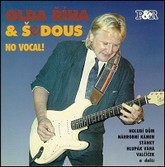 15. CD Olda Říha & Šedous - No vocal!